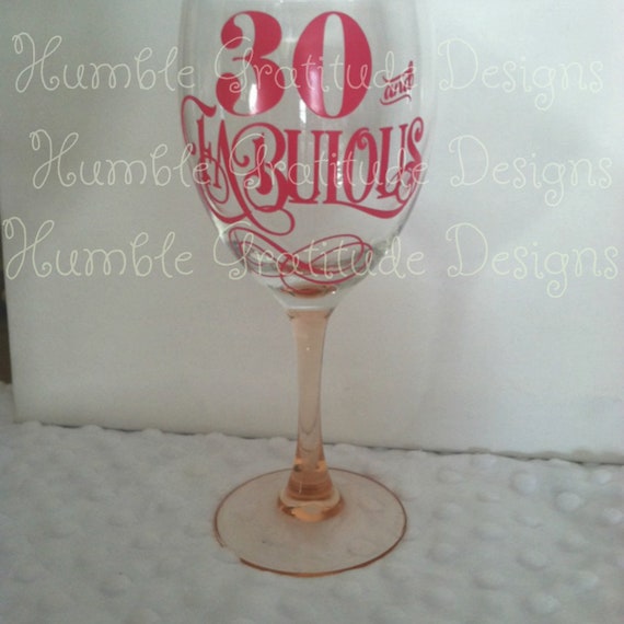 Download 30 And Fabulous Svg Wine Glass Svg Birthday Svg Digital Etsy