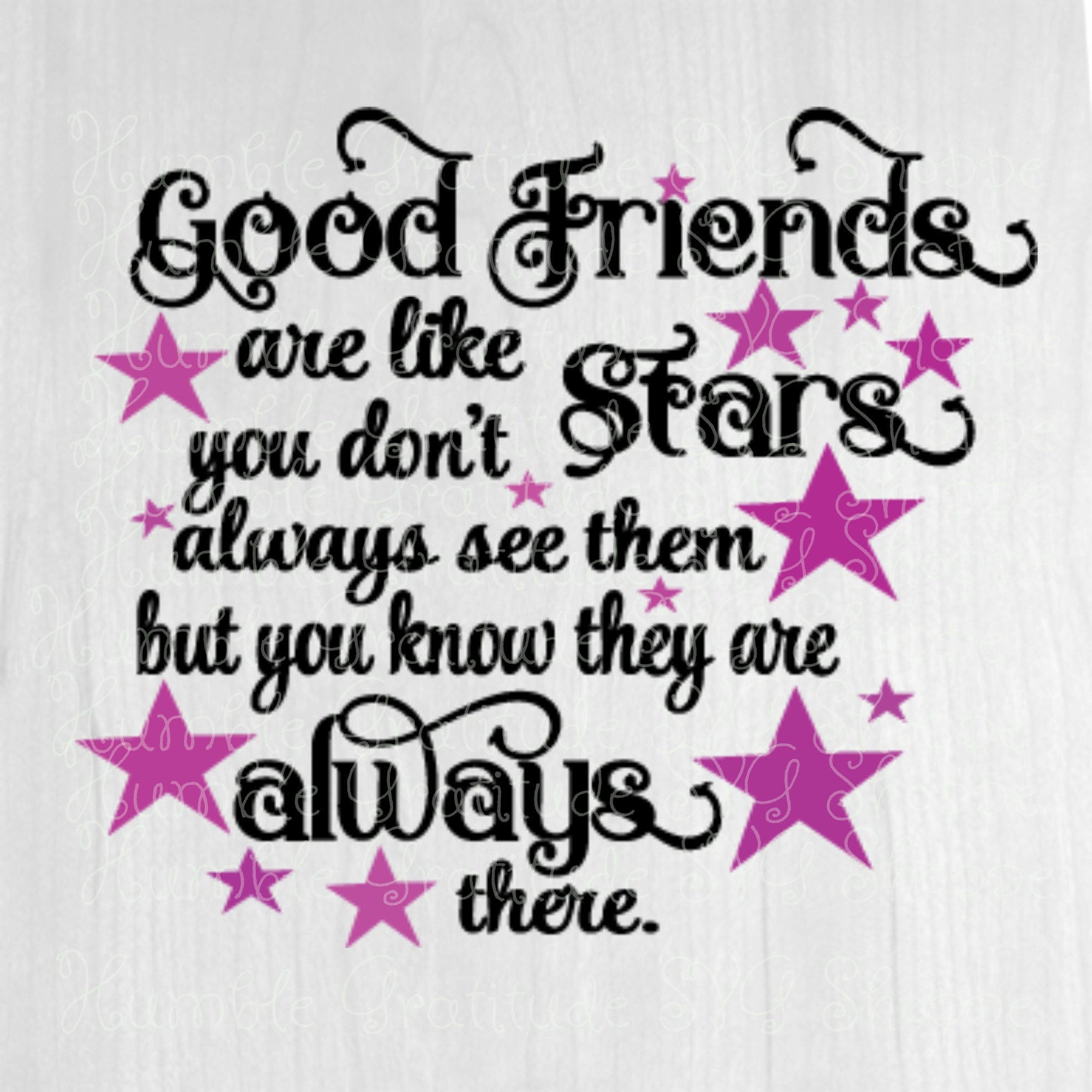 Good Friends Are Like Stars Svg Wine Glass Svg Birthday Etsy