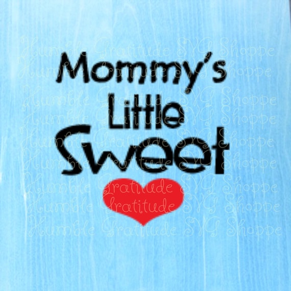 Download Mommy S Little Sweetheart Svg Baby Shower Svg Heart Etsy