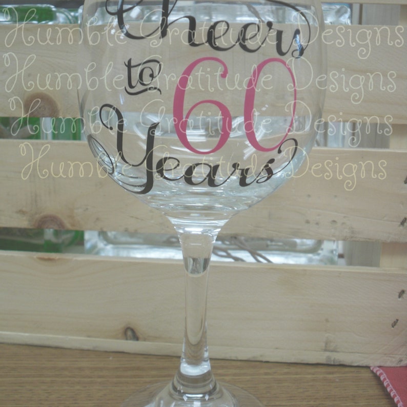 Download Cheers to 60 Years Svg Wine Glass Svg Birthday niversary ...
