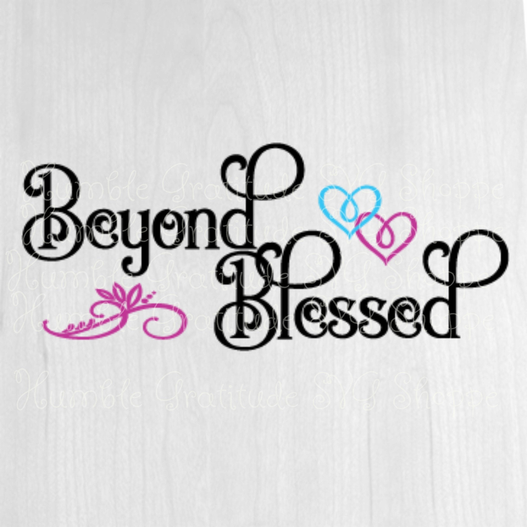 Beyond Blessed Svg Gratitude Nouvelle maman Etsy France