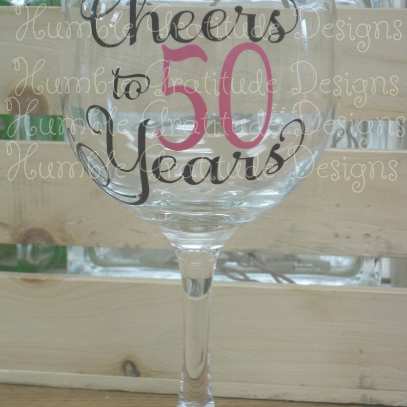 Download Cheers to 50 Years Svg Wine Glass Svg Birthday Svg | Etsy