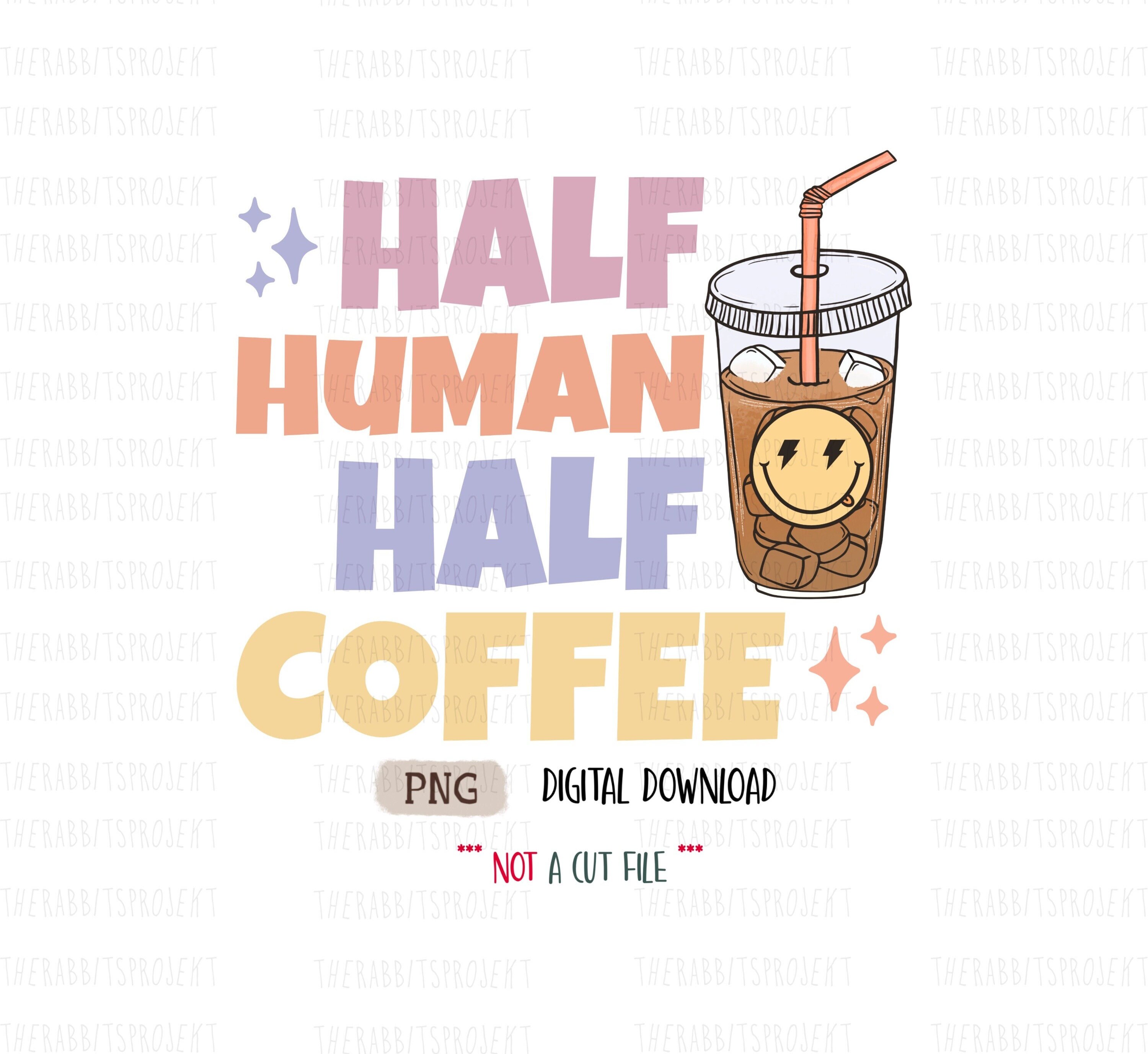 Half Human Half Coffee PNG Sublimation Design Digital Download Etsy