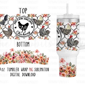 Just a girl who loves chickens 40oz Tumbler Wrap | Chicken Sublimation Design  Seamless 40oz Tumbler Png | Tumbler  Sublimation Downloads