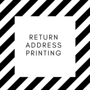 May include: Black and white striped background with a white square in the center. The text "RETURN ADDRESS PRINTING" is in the center of the square.