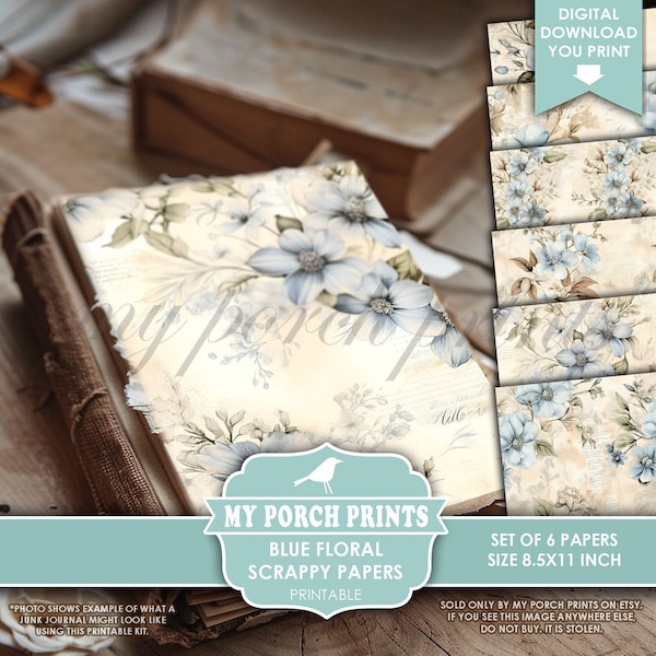Blue Floral Scrappy Papers, Junk Journal, Pages, Flowers, Vintage, Shabby, Backing, Craft, My Porch Prints, Printable, Digital Download