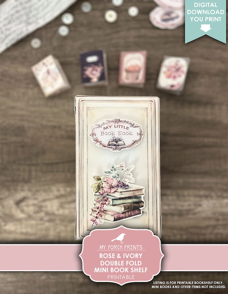 Rose and Ivory Double Fold Mini Book Shelf, Junk Journal Books, Bookshelf Box, Miniature Cabinet, Printable My Porch Prints Digital Download bild 6