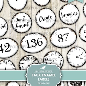 May include: Printable faux enamel labels with a distressed white background and black text. The labels feature numbers, words like "Create", "Imagine", and "Junk Journal", and clock faces. The labels are designed for use on jars, containers, and other home decor items.
