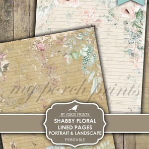 May include: Shabby floral lined pages in portrait and landscape formats. The printable pages feature a vintage design with floral and botanical elements in soft pastel colors. The pages have a lined design and are perfect for journaling or scrapbooking.