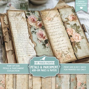 May include: A printable junk journal kit featuring pages with vintage floral and script designs. The pages include images of pink roses and aged paper textures. The kit is part of the "Petals & Parchment" collection and is designed for 8.5x11 inch printing.