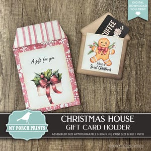 May include: Printable Christmas house gift card holder with a gingerbread man design. The holder is 5.5 inches by 4.5 inches and the print size is 8.5 inches by 11 inches. The text on the holder reads "Have a Sweet Christmas".