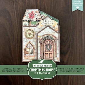 May include: A Christmas house flip-flap folio with a stone facade, wooden door with wreath, and stained-glass window. The text "Merry Christmas" is on a banner. The folded size is approx. 17.78cm x 12.7cm. Digital download with print size 8.5x11 inches.