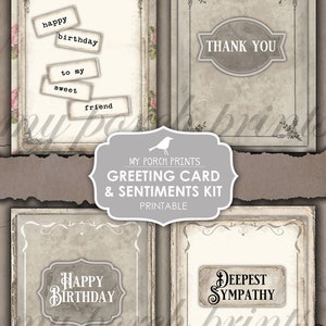 May include: Printable greeting card and sentiment kit with four different designs. The designs include a birthday card with the text "happy birthday to my sweet friend", a thank you card, a birthday card with the text "Happy Birthday", and a sympathy card with the text "Deepest Sympathy".