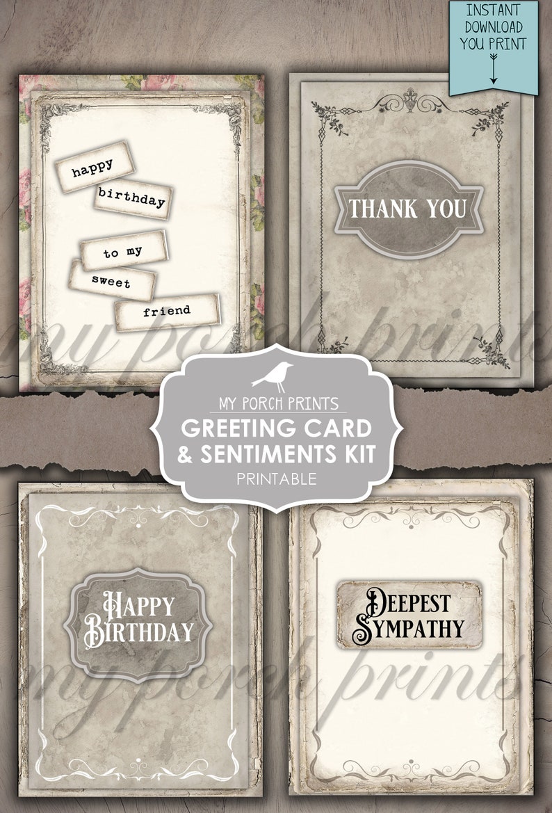 May include: Printable greeting card and sentiment kit with four different designs. The designs include a birthday card with the text "happy birthday to my sweet friend", a thank you card, a birthday card with the text "Happy Birthday", and a sympathy card with the text "Deepest Sympathy".