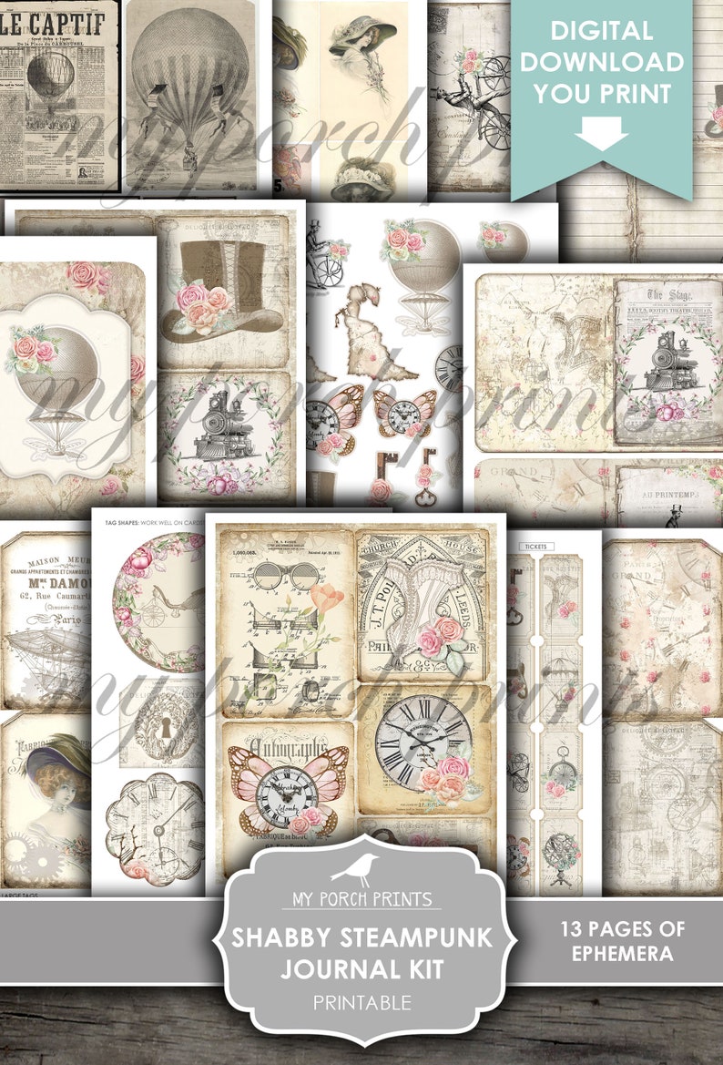 May include: A digital printable journal kit with 13 pages of ephemera featuring a shabby steampunk theme. The kit includes images of clocks, gears, butterflies, hot air balloons, and other vintage elements.