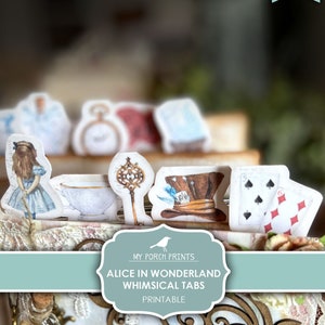 K&ouml;nnte beinhalten: Druckbare, verspielte Registerkarten zum Thema Alice im Wunderland mit Bildern von Alice, einer Teetasse, einem Schl&uuml;ssel, dem Hut des Hutmachers und Spielkarten. Die Registerkarten sind f&uuml;r die Verwendung in einem Tagebuch oder Planer gedacht.