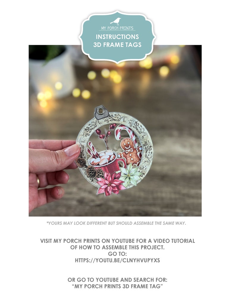 May include: A 3D frame tag in the shape of a Christmas ornament with a gingerbread man, candy canes, and a mug of hot chocolate. The tag is made of paper and has a vintage look. The text on the tag reads "My Porch Prints Instructions 3D Frame Tags".