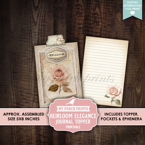 May include: A printable journal topper with a vintage design, showcasing a pink rose illustration and the word "Heirloom." The assembled size is approximately 12.7 x 20.3 cm. Includes topper, pockets, and ephemera. Set against a dark wood grain.