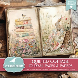 Quilted Cottage PAGES & PAPERS, Junk Journal Quilting Quilts Sewing Cottagecore Farm Animals My Porch Prints Printable Digital Download