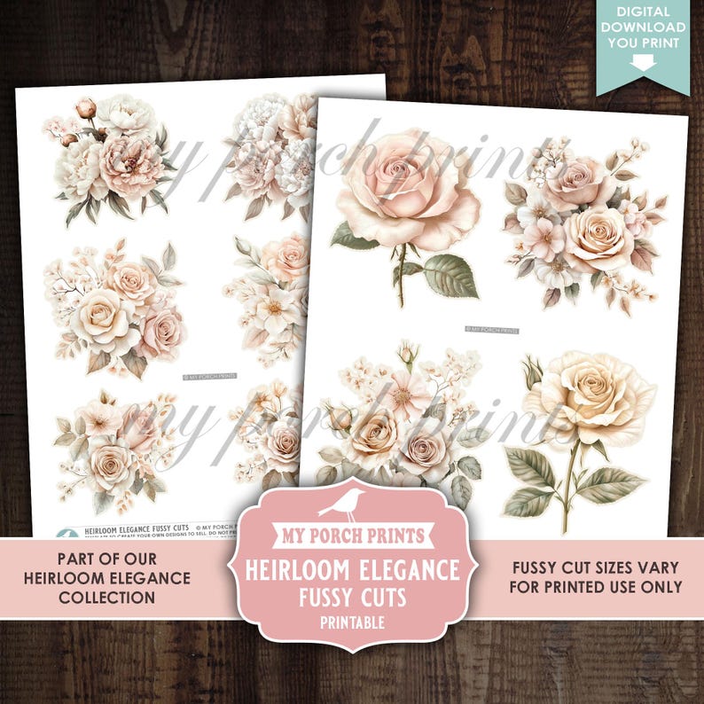 May include: Two sheets of printable floral fussy cuts featuring watercolor roses and other flowers in soft pink, cream, and beige tones. The text reads "Heirloom Elegance Fussy Cuts" and "Digital Download You Print."