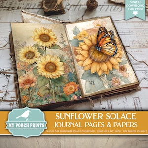 May include: Open journal with sunflower illustrations and a butterfly. The journal pages feature watercolor-style artwork of sunflowers, other flowers, and foliage. The journal is part of the "Sunflower Solace" collection. The text "Digital Download You Print" is visible.