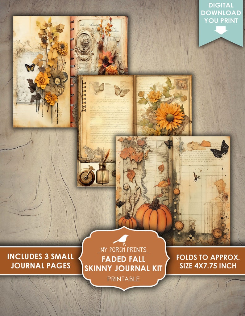 May include: Printable journal kit with three pages featuring autumnal designs. The pages include images of sunflowers, butterflies, pumpkins, leaves, and vintage-style text. The kit is designed to fold to approximately 10.16 by 19.69 cm.