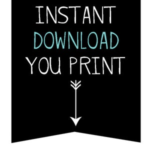 K&ouml;nnte beinhalten: Schwarzwei&szlig;es Grafik mit dem Text "INSTANT DOWNLOAD YOU PRINT" in Wei&szlig;, wobei das Wort "DOWNLOAD" in blaugr&uuml;n ist. Ein Pfeil zeigt nach unten.