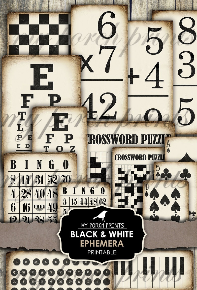 May include: A printable set of black and white ephemera featuring a variety of vintage-style designs, including a checkerboard, eye chart, crossword puzzles, bingo cards, playing cards, a piano keyboard, and a typewriter keyboard. The text "My Porch Prints Black & White Ephemera Printable" is included.