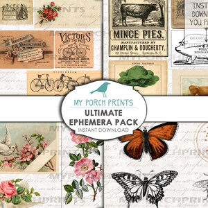 May include: A collection of vintage ephemera featuring botanical illustrations, advertisements, and handwritten script backgrounds. Includes images of butterflies, bees, flowers, and farm animals. The text "MY PORCH PRINTS ULTIMATE EPHEMERA PACK" is visible.