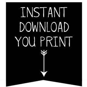 K&ouml;nnte beinhalten: Schwarzwei&szlig;grafik mit dem Text "INSTANT DOWNLOAD YOU PRINT" und einem nach unten zeigenden Pfeil.