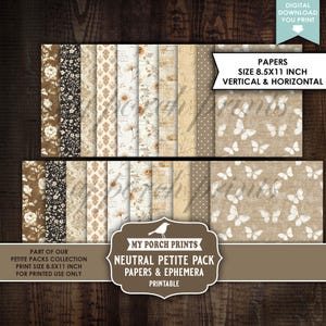 May include: A collection of printable papers and ephemera in a neutral color palette. The papers feature various patterns, including floral, damask, and polka dots. The size is 8.5x11 inches, with vertical and horizontal options. The text reads "My Porch Prints".