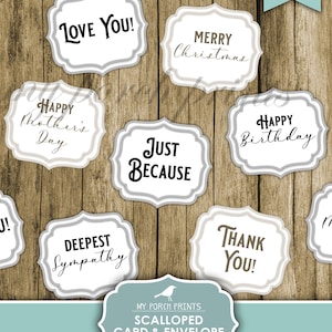 May include: Printable scalloped card and envelope templates with various greetings, including "Love You!" "Merry Christmas", "Happy Mother's Day", "Just Because", "Deepest Sympathy", "Happy Birthday", and "Thank You!" The templates are designed for personal use and are available as a digital download.