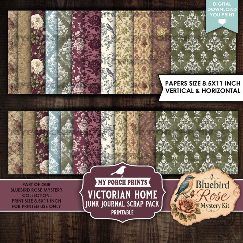 May include: A collection of digital printable papers featuring Victorian-style floral, damask, and bird patterns in shades of green, burgundy, cream, and blue. The papers are 8.5x11 inches. Text includes 'DIGITAL DOWNLOAD YOU PRINT' and 'VICTORIAN HOME'.