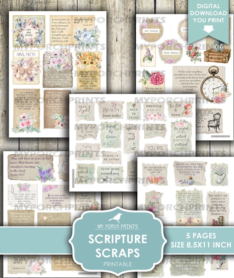 May include: Five printable pages of scripture quotes with floral and nature-themed designs. Each page features a different quote with a floral background and a decorative border. The pages are 8.5 inches by 11 inches.