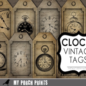 May include: Set of eight vintage-style printable gift tags featuring various clock designs. The tags are brown with a distressed look and feature clocks with Roman numerals, Arabic numerals, and a pocket watch design. The text "CLOCKS VINTAGE TAGS INSTANT DOWNLOAD" is at the bottom of the image.