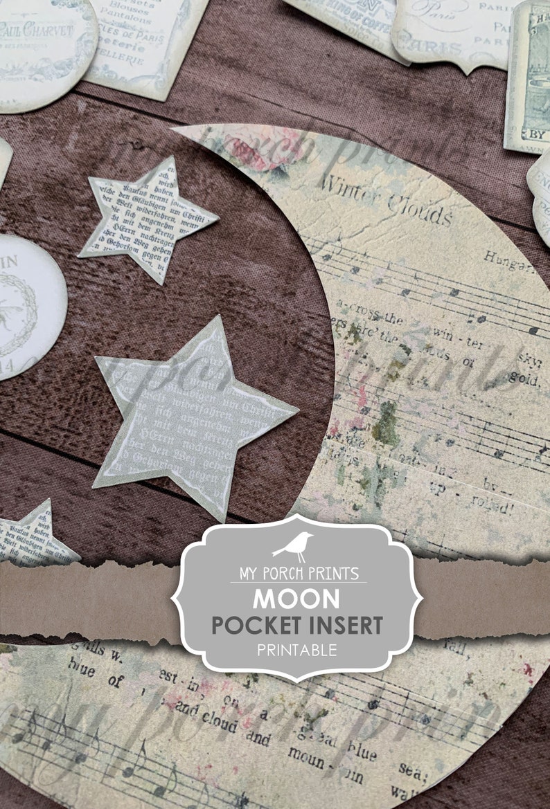May include: A vintage-style printable featuring a crescent moon and star cutouts, with text overlay. The moon and stars are made from paper with aged textures and script. The image includes the text "MY PORCH PRINTS MOON POCKET INSERT PRINTABLE".