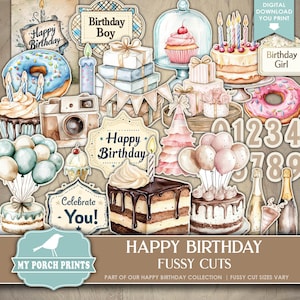 Happy Birthday FUSSY CUTS, Junk Journal, Party, Boy, Girl, Card, Stickers, Cricut, Planner, My Porch Prints, Printable, Digital Download