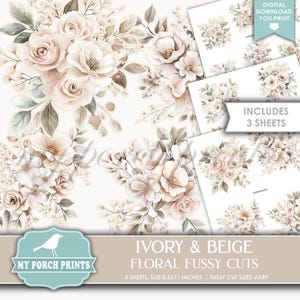 Ivory and Beige Floral FUSSY CUTS, Junk Journal, White, Flowers, Bouquet, Cricut, Stickers, My Porch Prints, Printable Digital Download