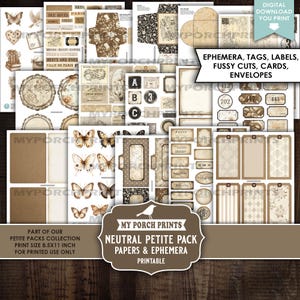 May include: A collection of printable ephemera, tags, labels, fussy cuts, cards, and envelopes. The design features a neutral color palette with vintage-style illustrations of butterflies, flowers, and text. The text includes "My Porch Prints" and "Neutral Petite Pack Papers & Ephemera".