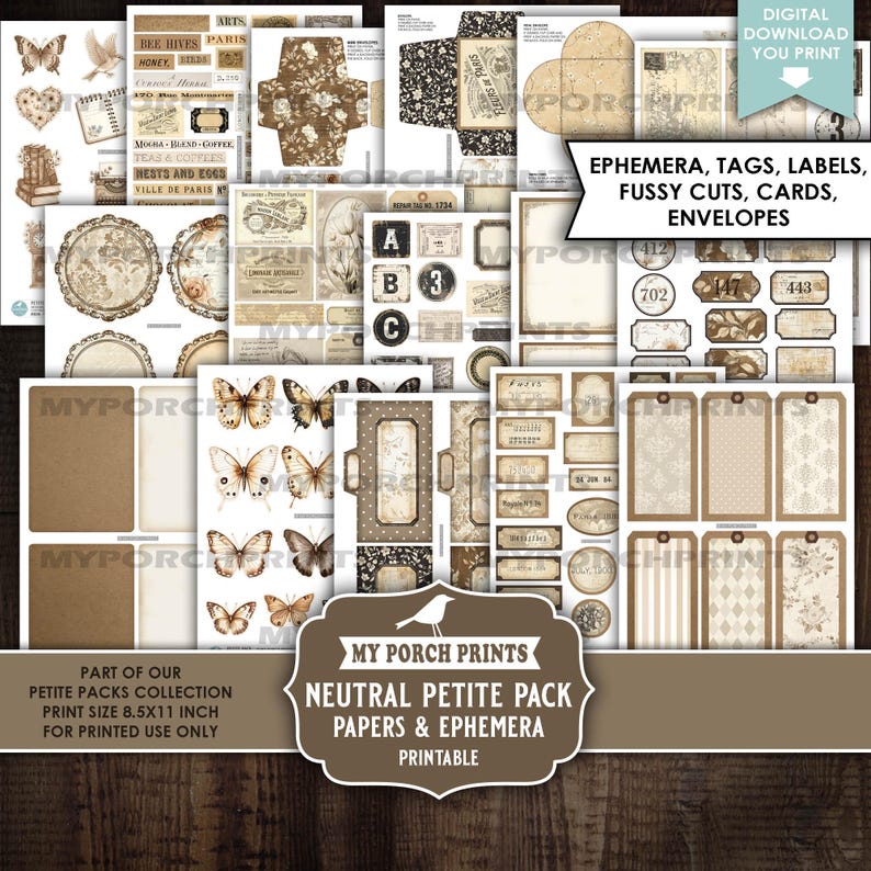 May include: A collection of printable ephemera, tags, labels, fussy cuts, cards, and envelopes. The design features a neutral color palette with vintage-style illustrations of butterflies, flowers, and text. The text includes "My Porch Prints" and "Neutral Petite Pack Papers & Ephemera".