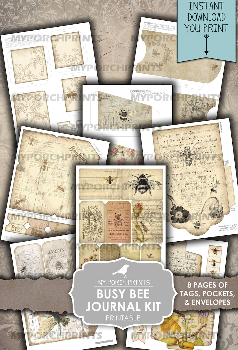 May include: Printable journal kit with a busy bee theme. The kit includes 8 pages of tags, pockets, and envelopes. The pages feature vintage-style illustrations of bees, flowers, and text.