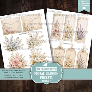 May include: A digital download printable sheet featuring floral illusion pockets, tags, and envelopes with vintage-style botanical illustrations of roses, daisies, and lavender. The text includes 'MY PORCH PRINTS', 'FLORAL ILLUSION POCKETS', and 'PRINT SIZE 8.5X11 INCH'.