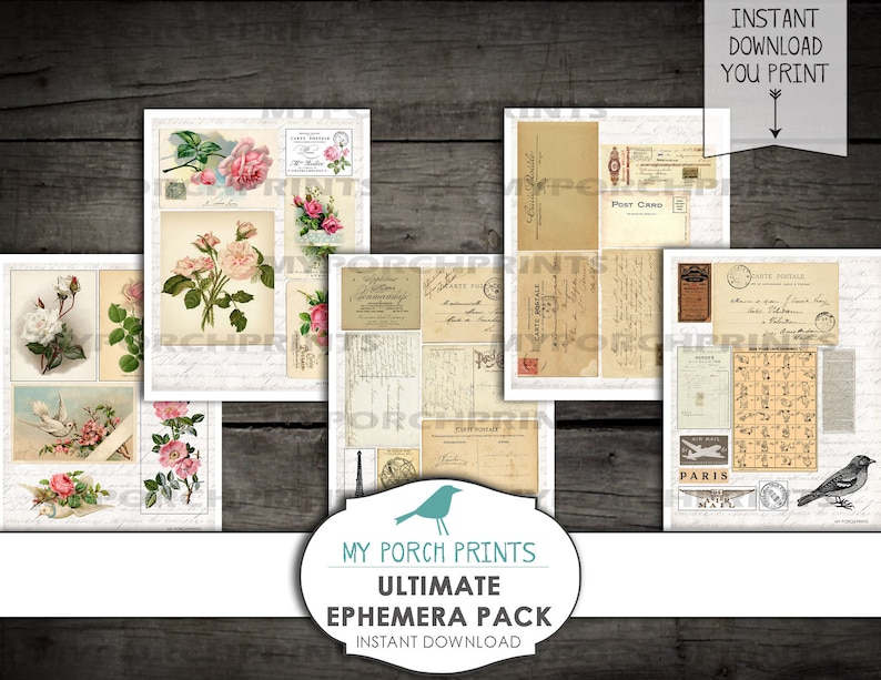 May include: A collection of vintage ephemera sheets featuring floral illustrations, postcards, and handwritten script. The sheets include images of roses, a dove, and stamps. The text on the sheets reads "Instant Download You Print" and "My Porch Prints Ultimate Ephemera Pack Instant Download."