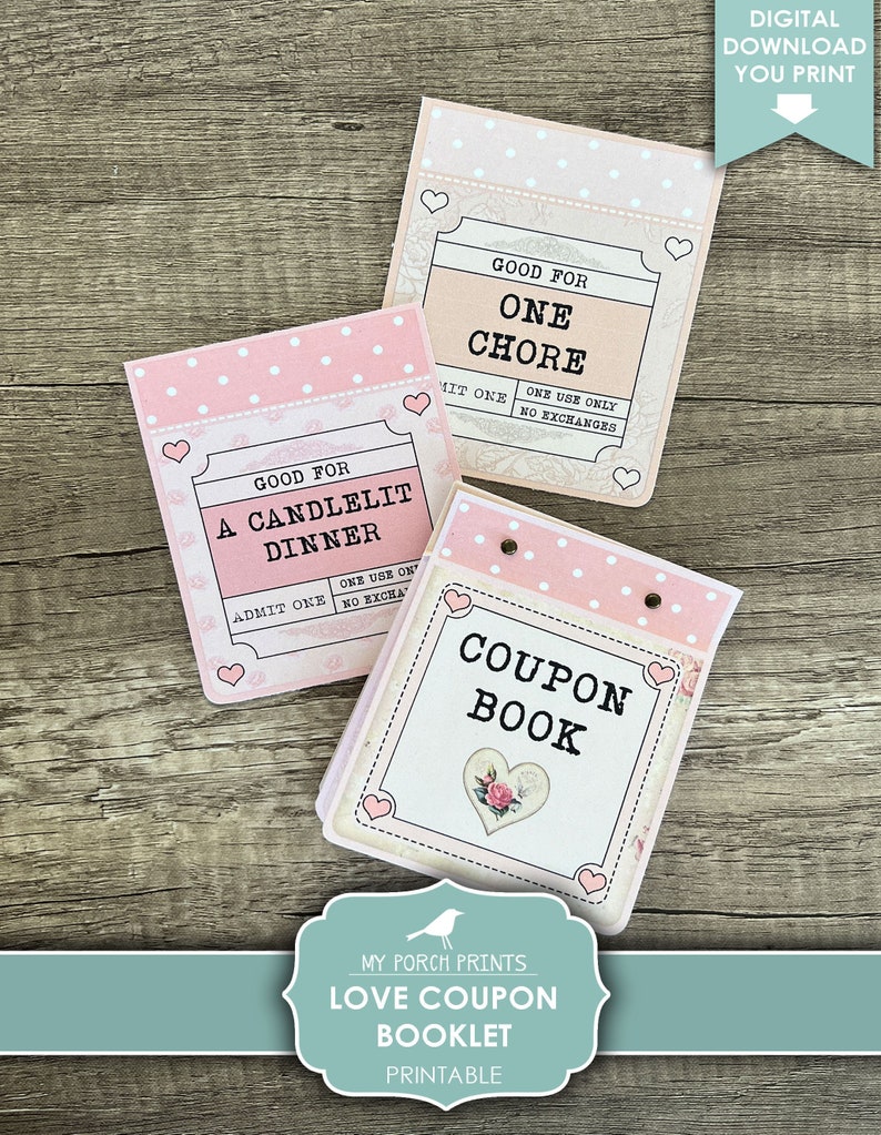 May include: Printable love coupon booklet with pink and white polka dot design. The booklet has a cover that says "Coupon Book" with a pink heart and a rose. The coupons inside include "One Chore" and "A Candlelit Dinner".