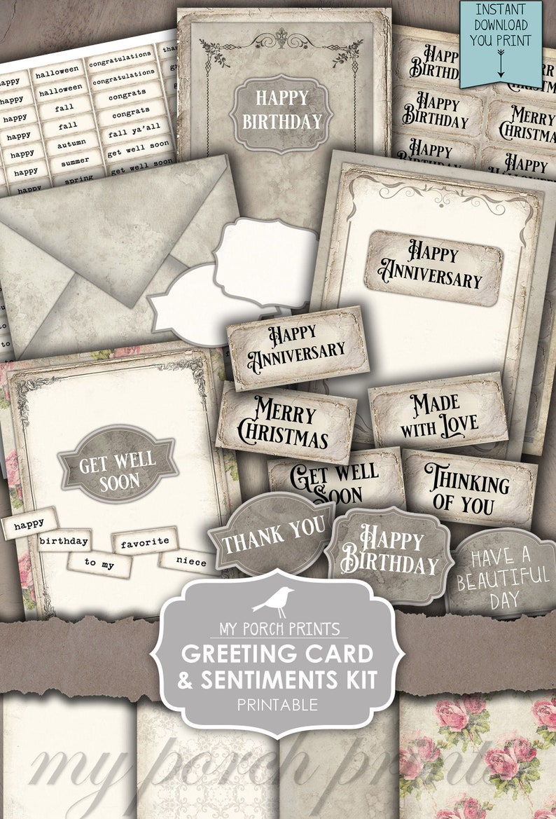 May include: Printable greeting card and sentiment kit with a vintage aesthetic. The kit includes cards with various greetings, such as "Happy Birthday", "Happy Anniversary", "Get Well Soon", and "Merry Christmas".
