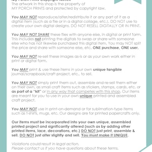 May include: A white background with black text outlining the terms of use for digital artwork. The text includes the phrase "My Porch Prints Copyright Notice" and details the restrictions on using the artwork. The text also includes the phrase "ONE purchase, ONE user".