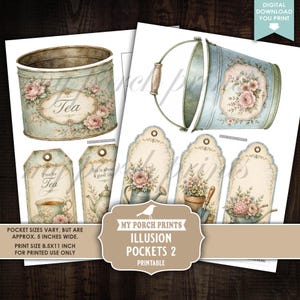 May include: A digital download printable sheet featuring illustrations of a tea tin, a bucket, and various tags decorated with floral motifs and tea-themed text. The text includes 'Tea', 'Time for Tea', 'Tea is always a good idea', and 'My Porch Prints Illusion Pockets 2'.