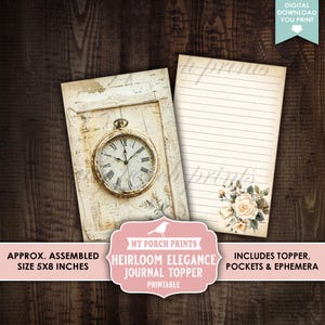 May include: A printable journal topper with a vintage aesthetic. The design features a pocket watch image and lined paper with floral accents. The assembled size is approximately 12.7 x 20.3 cm.