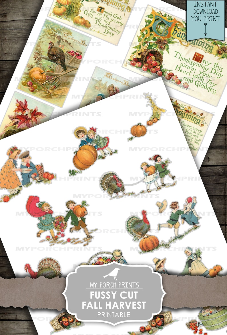 May include: Printable digital paper pack with vintage illustrations of children, turkeys, pumpkins, and fall harvest scenes. The paper pack includes the text "My Porch Prints Fussy Cut Fall Harvest Printable".