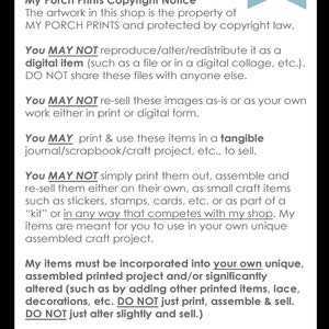 May include: A blue and white sign with the text "TERMS OF USE" and "My Porch Prints Copyright Notice". The sign lists terms of use for digital artwork, including restrictions on reproduction, alteration, and redistribution. The sign also includes a copyright symbol.